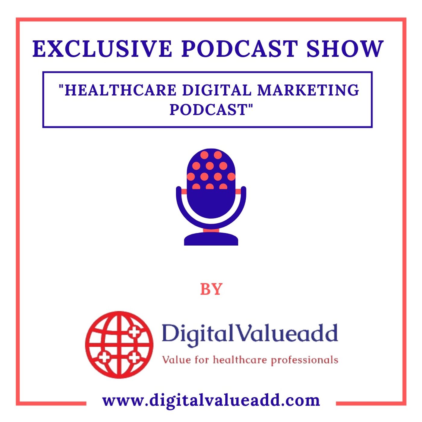 Healthcare Digital Marketing