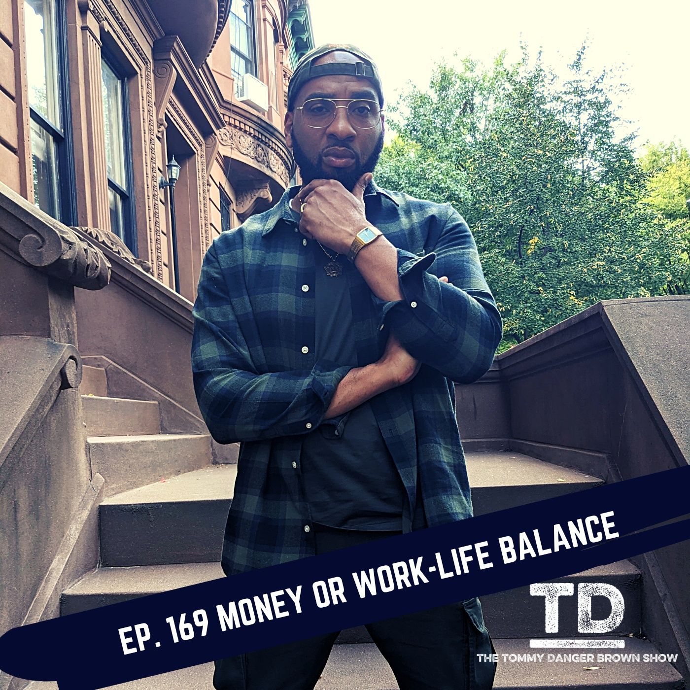 Ep. 169 Money or Work life Balance episode artwork
