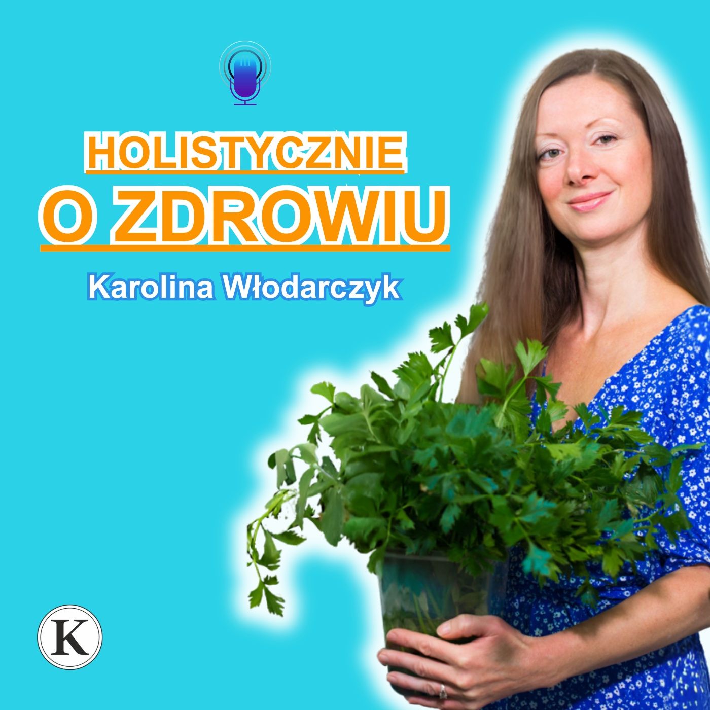 Holistycznie o zdrowiu