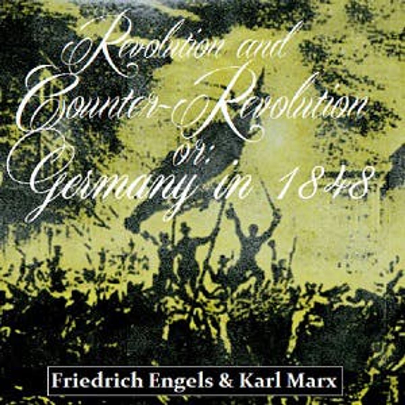"Revolution and Counter-Revolution: Karl Marx's Insightful Account of Germany in 1848 - Full Audiobook [History]" episode artwork