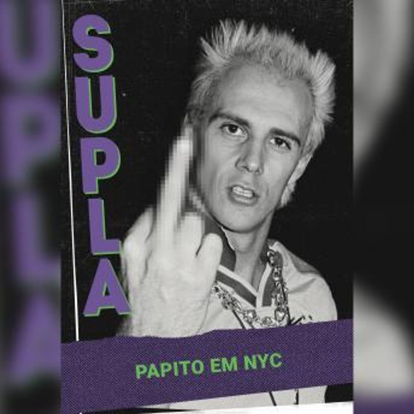 [Portuguese] - Papito em NYC by Supla episode artwork