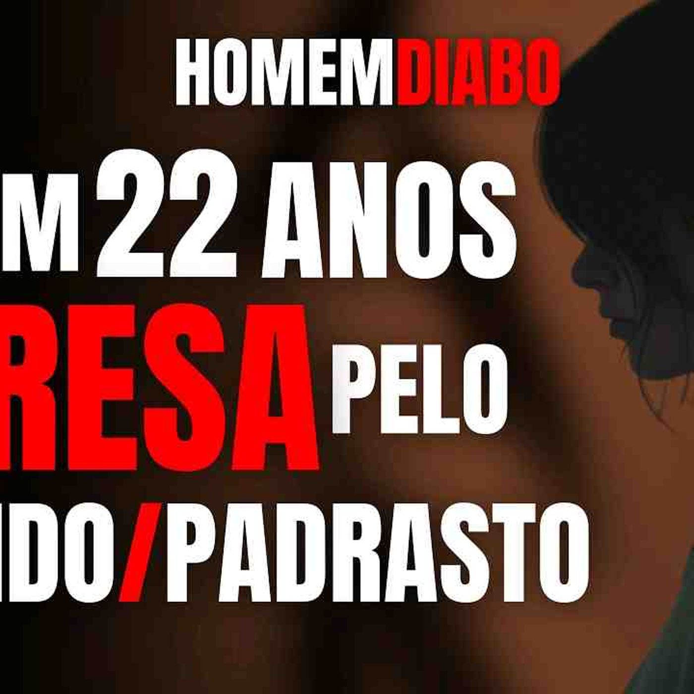 PADRASTO ABUSADOR VIROU MARIDO DA VÍTIMA E A COLOCOU EM CÁRCERE PRIVADO POR 22 ANOS - A INVESTIGAÇÃO