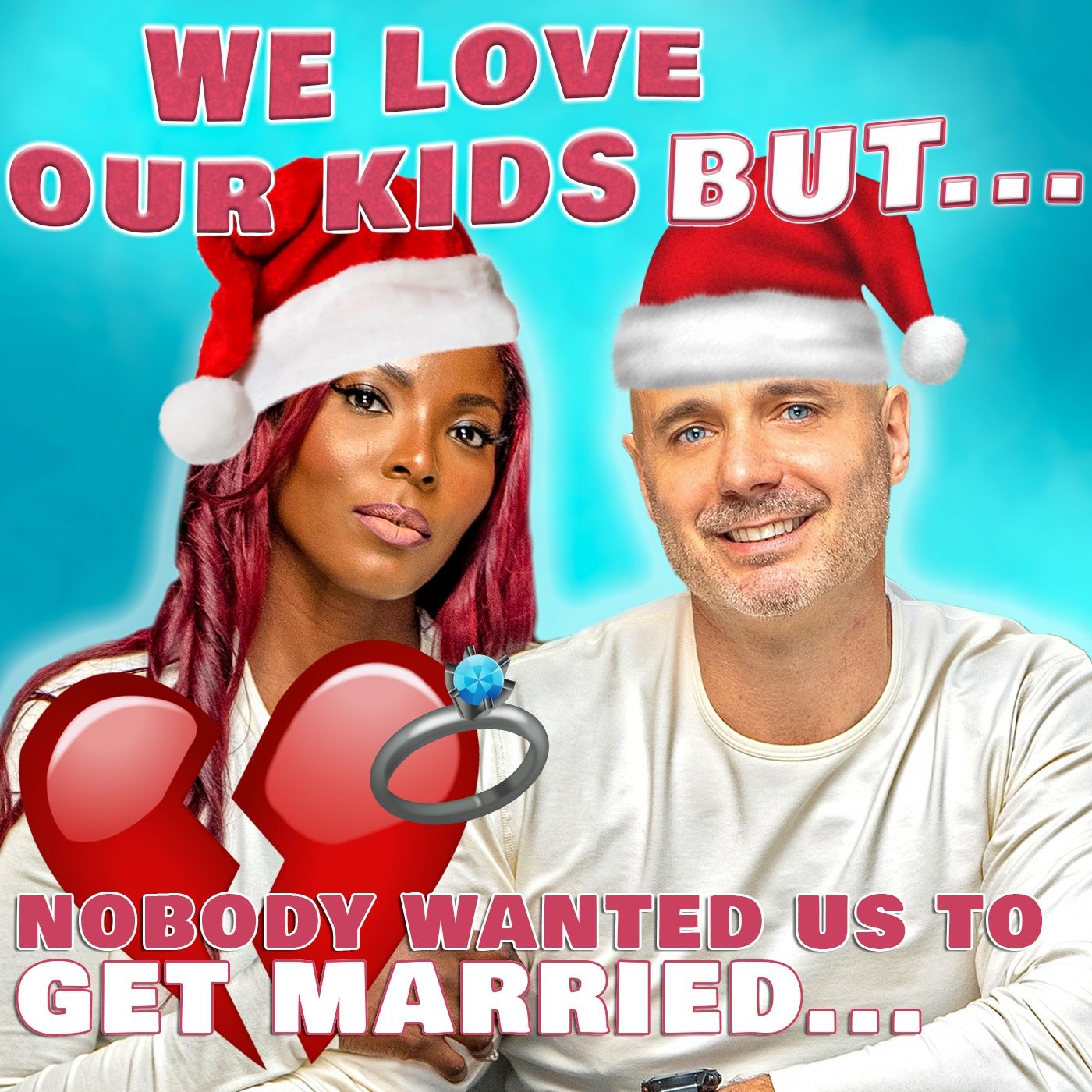 We Love Our Kids But...