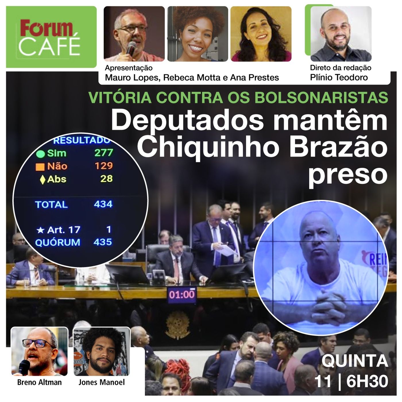Vitória: deputados mantêm Chiquinho Brazão preso | Lula e Alexandre de Moraes reagem a Musk | Café