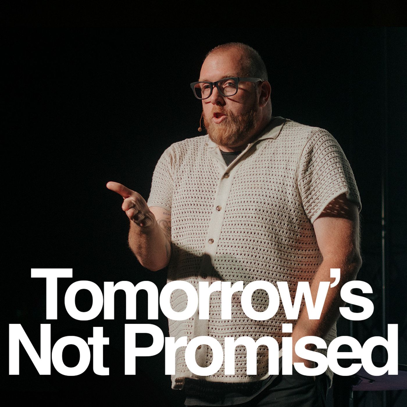 Tomorrow's Not Promised | Selah Campus episode artwork