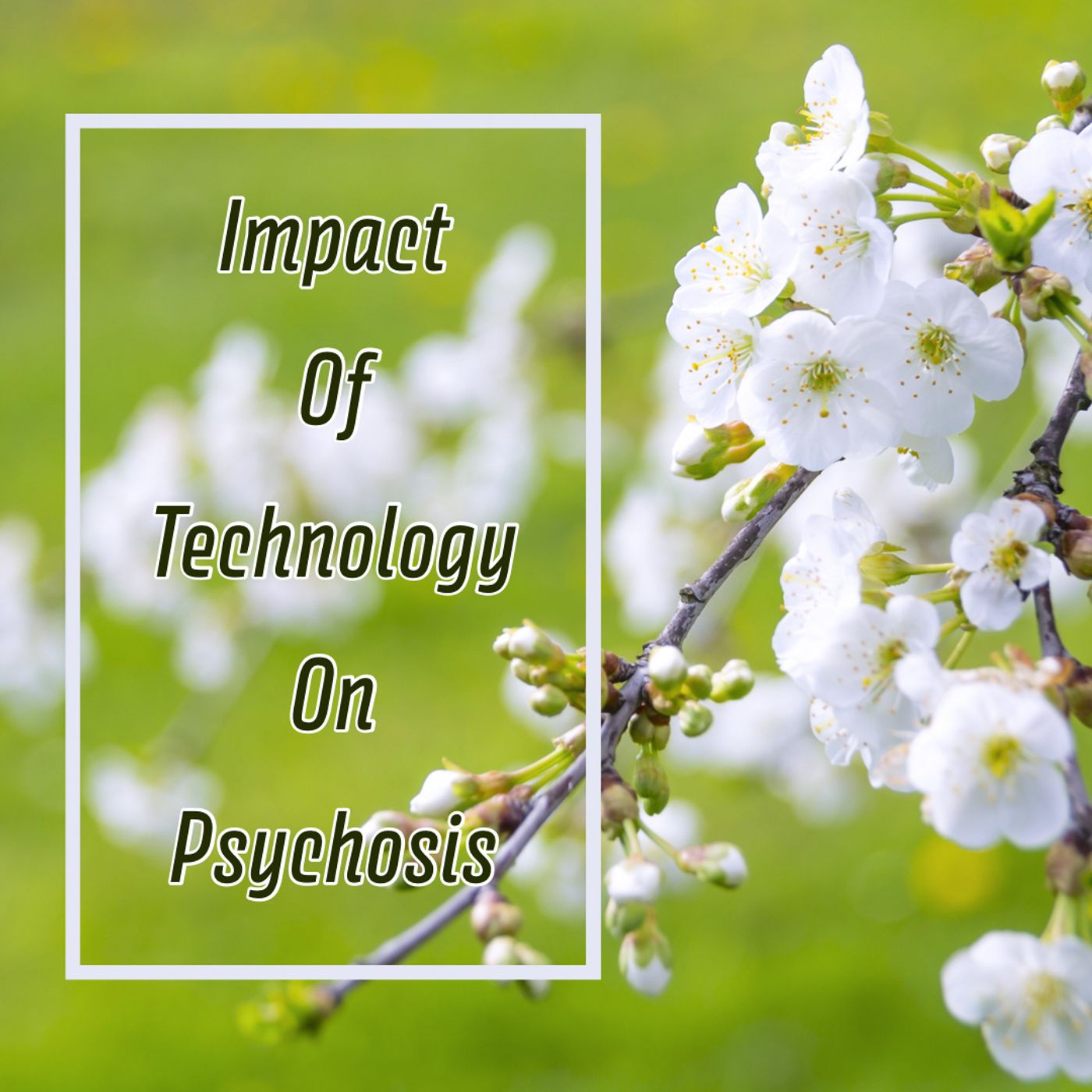 PsychosisPsositivity