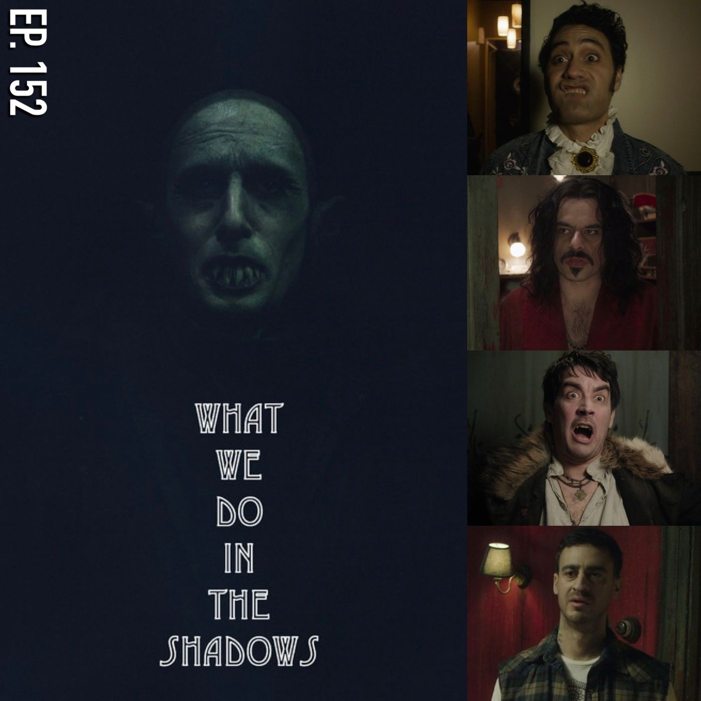 Ep. 152 - What We Do In The Shadows (2014) episode artwork