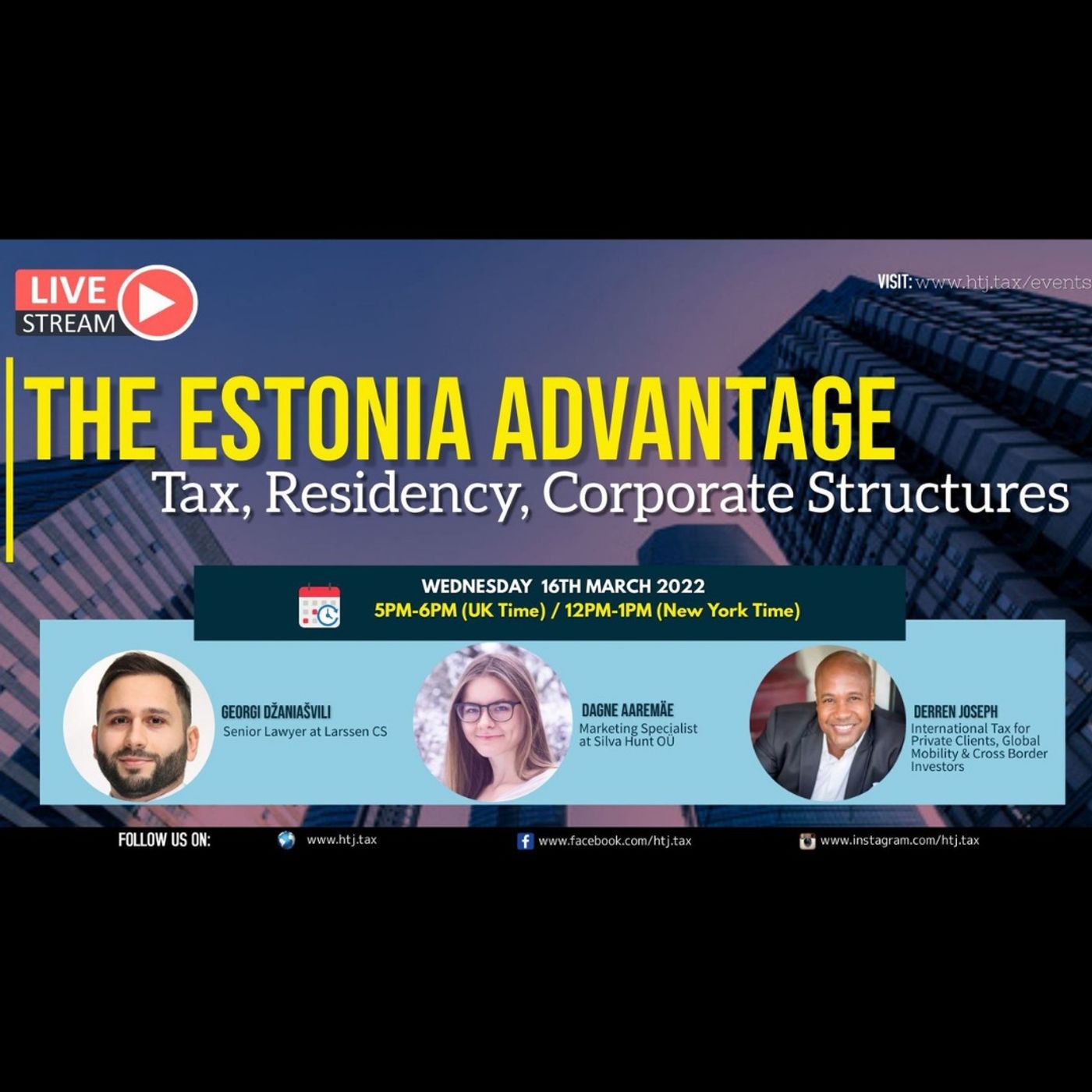 [ Offshore Tax ] The Estonia Advantage - Tax, Residency, Corporate Structures - 16th March 2022