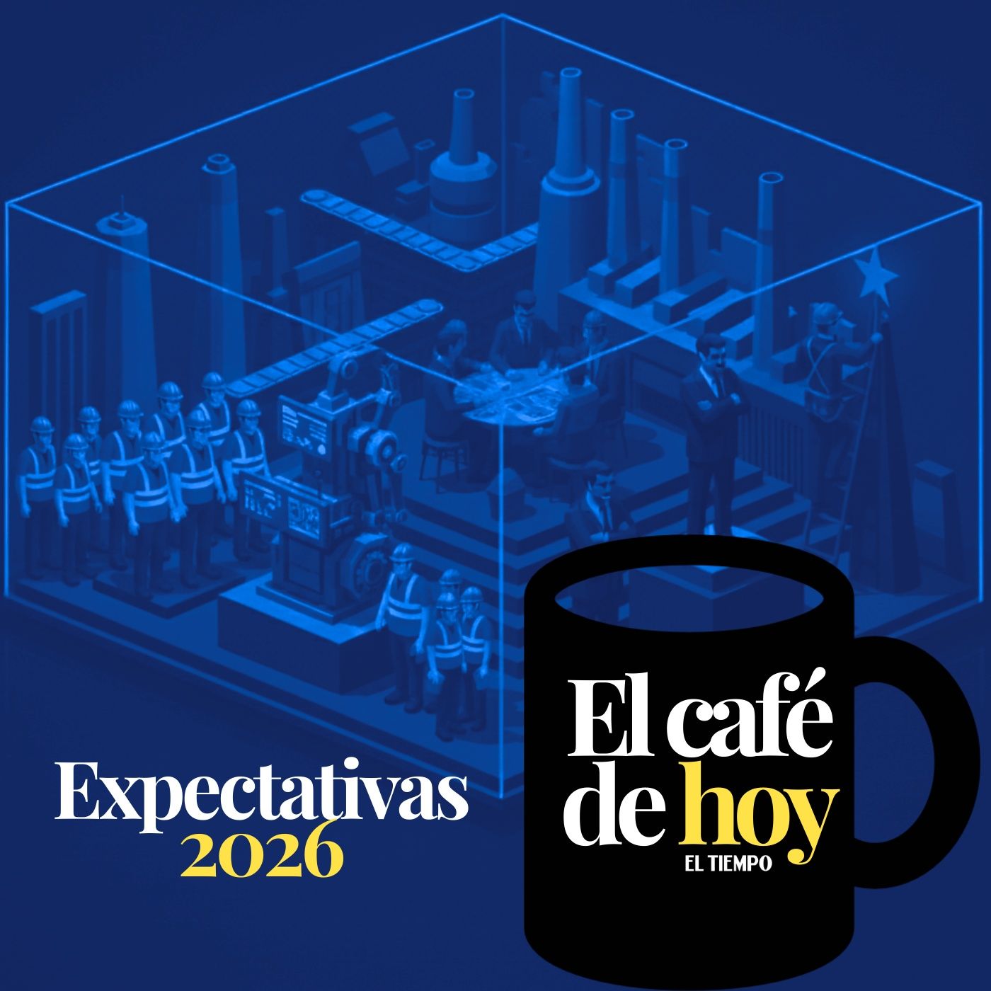 Las expectativas del 2026 en economía y negocios