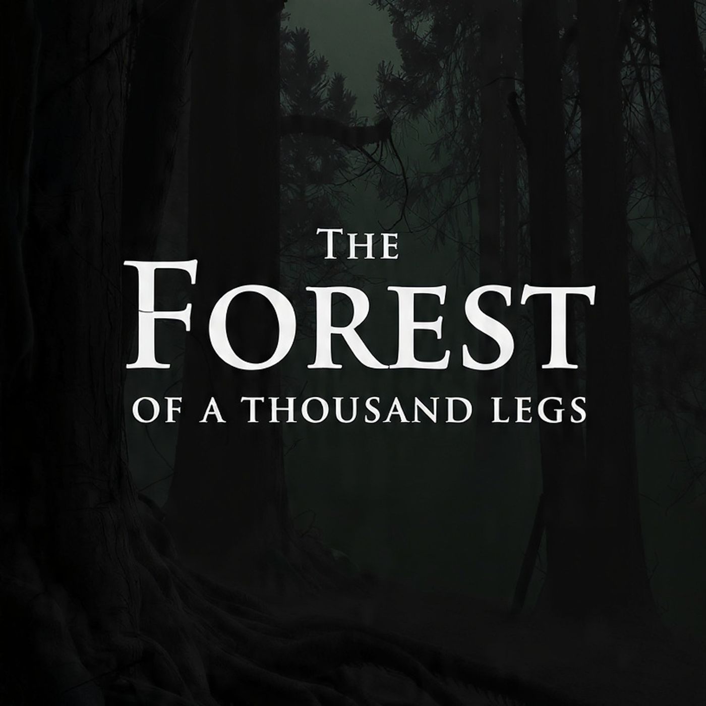 The Forest of A Thousand Legs episode artwork