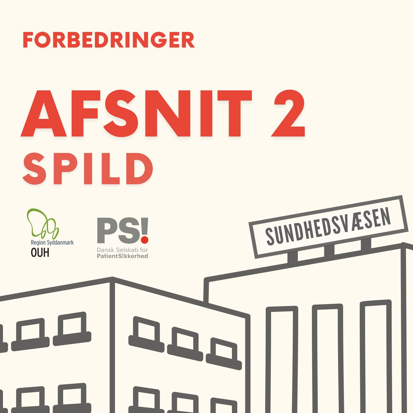 Afsnit 2 - Spild