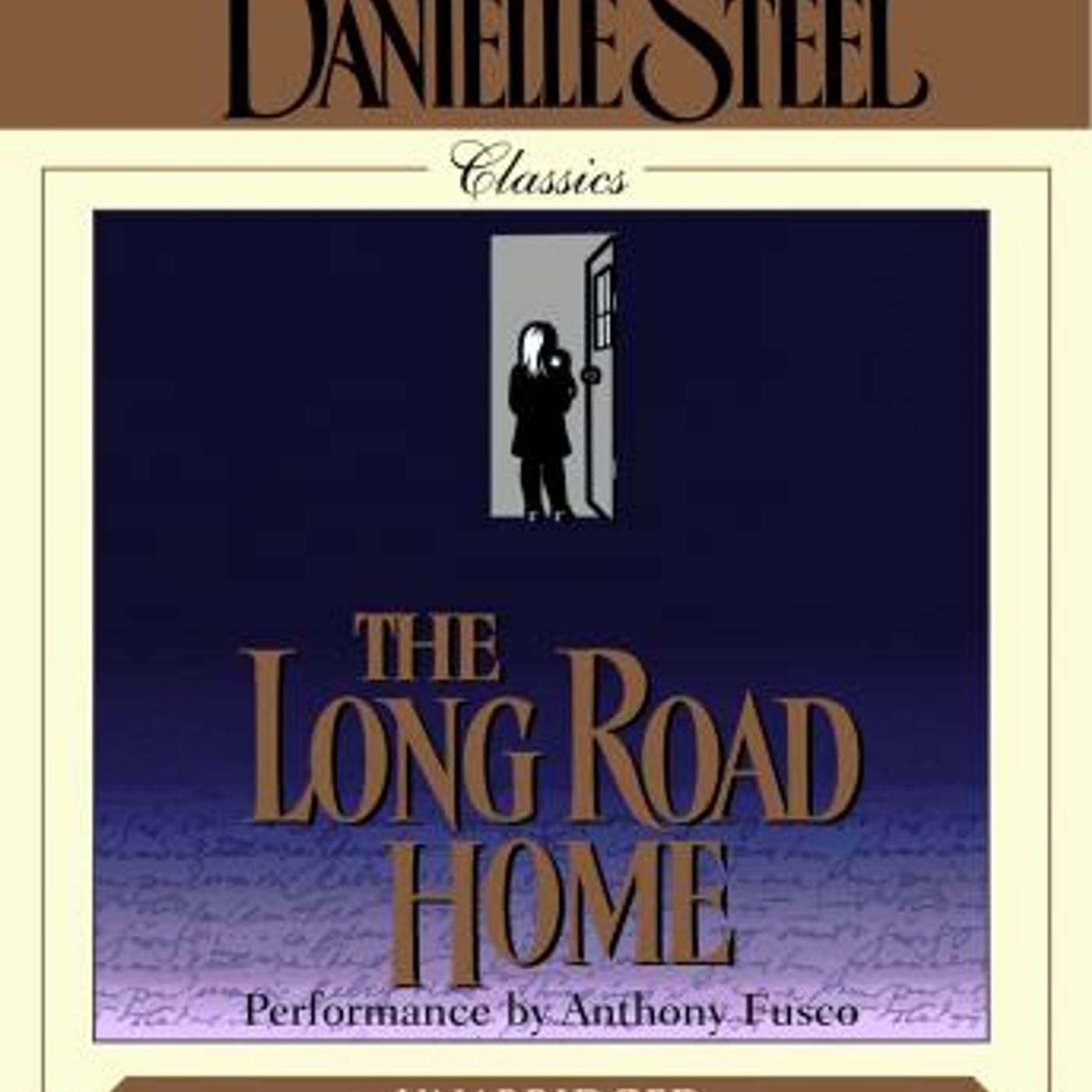 The Long Road Home by Danielle Steel
