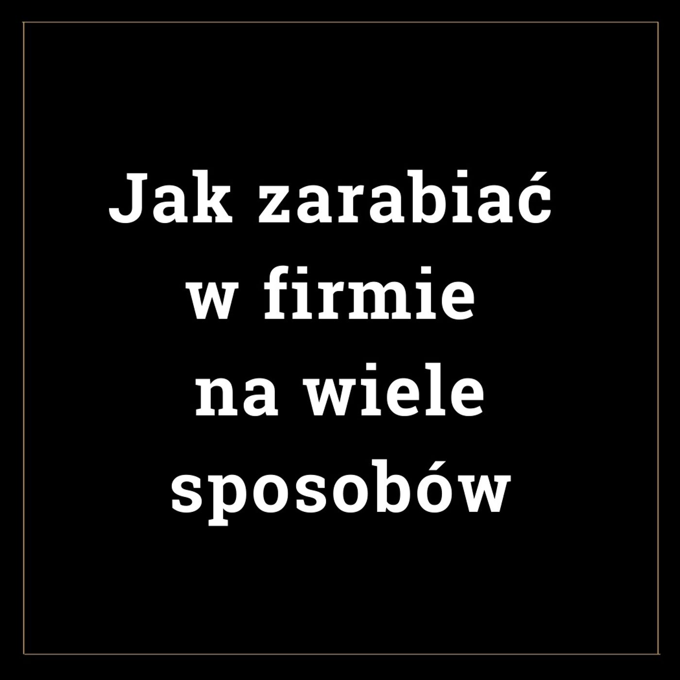 Zarabiam w Biznesie