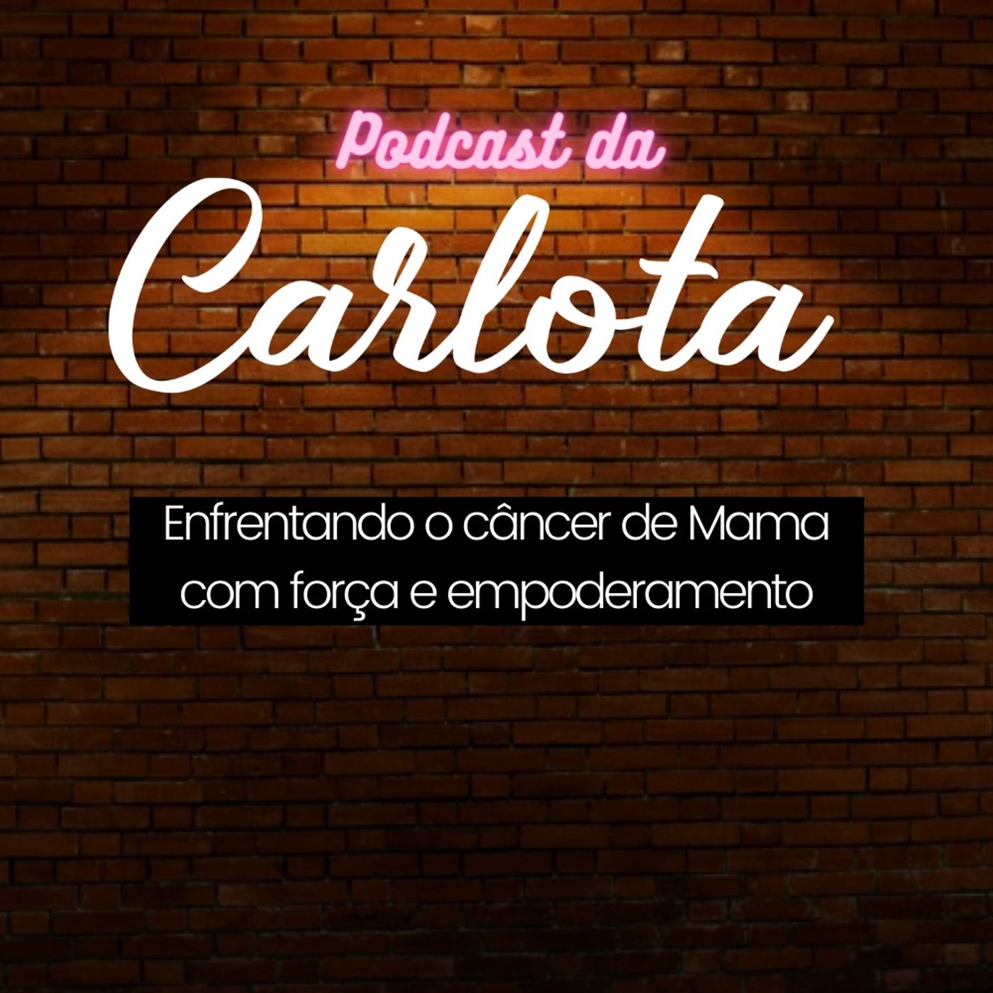 Podcast da Carlota