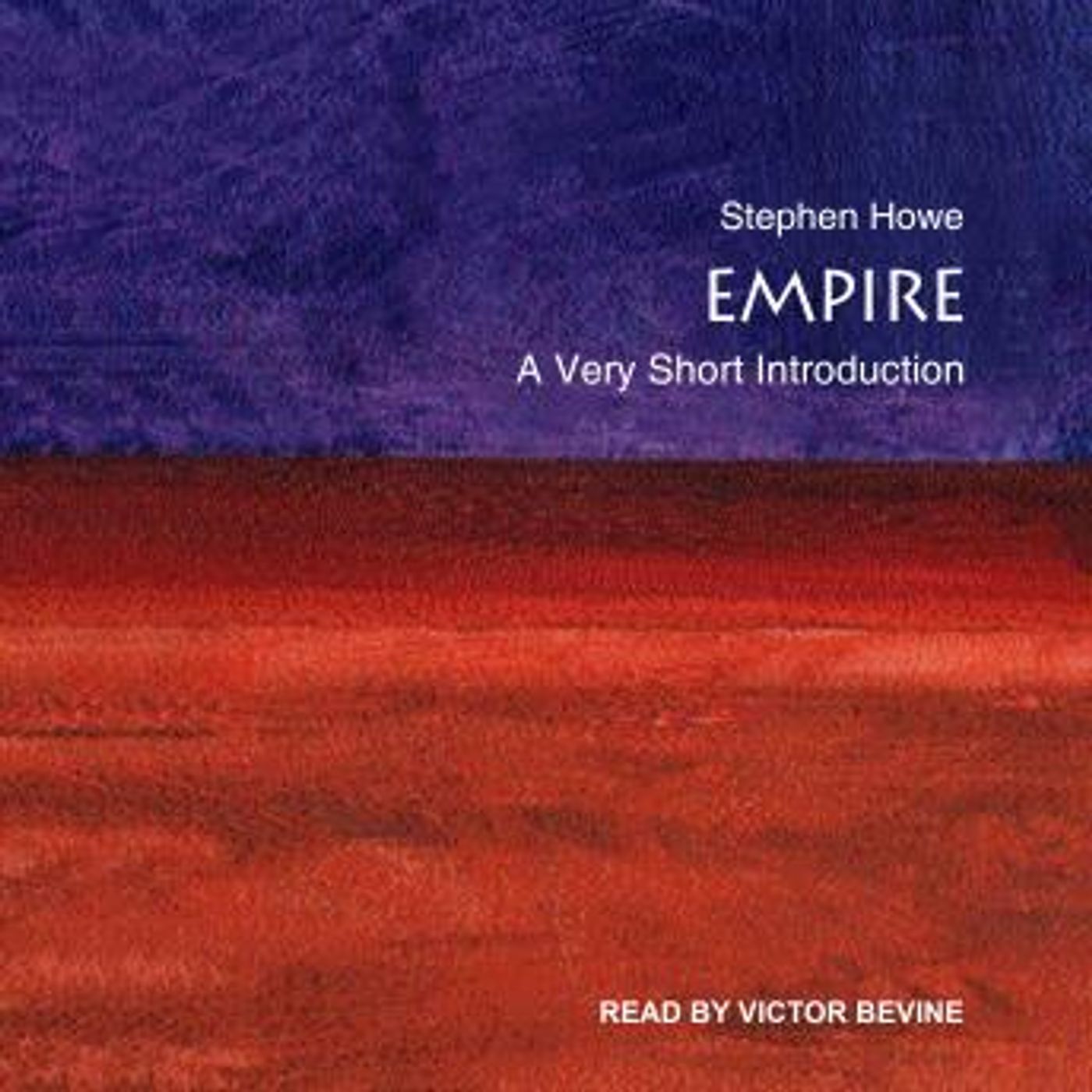 Empire: A Very Short Introduction by Stephen Howe episode artwork