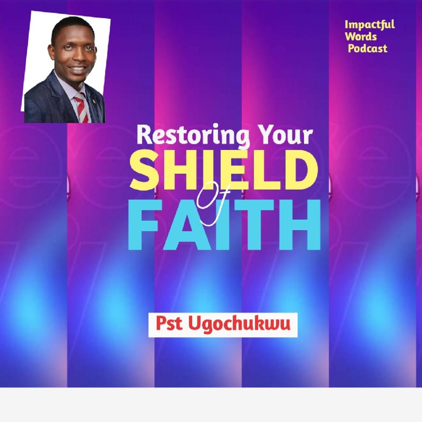 Episode 15 - RESTORING YOUR AMOUR OF FAITH