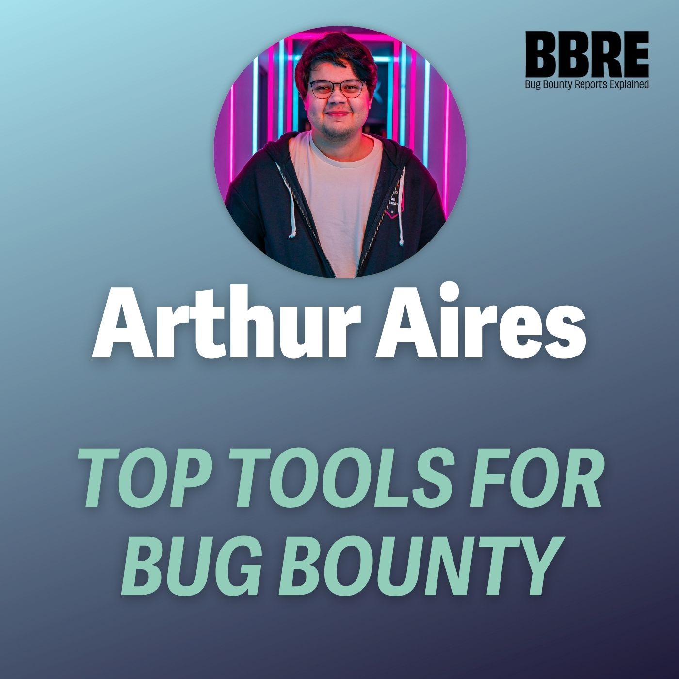 Bug bounty tools that actually land bugs with Arthur Aires