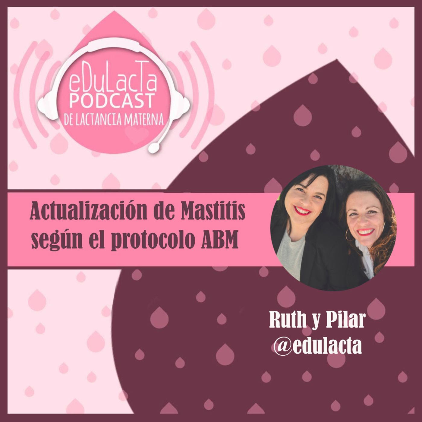 Podcast de lactancia materna EDULACTA