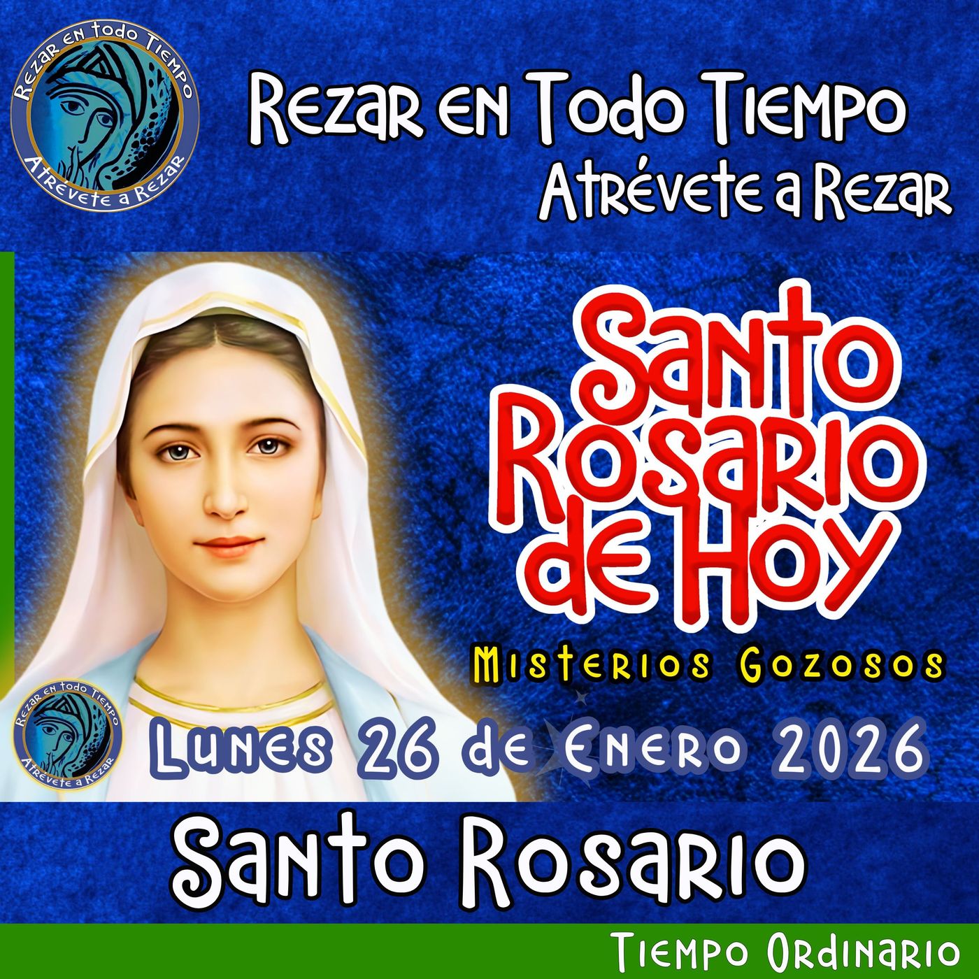 Rosario de hoy Lunes 26 de Enero 2026🌹 MISTERIOS GOZOSOS