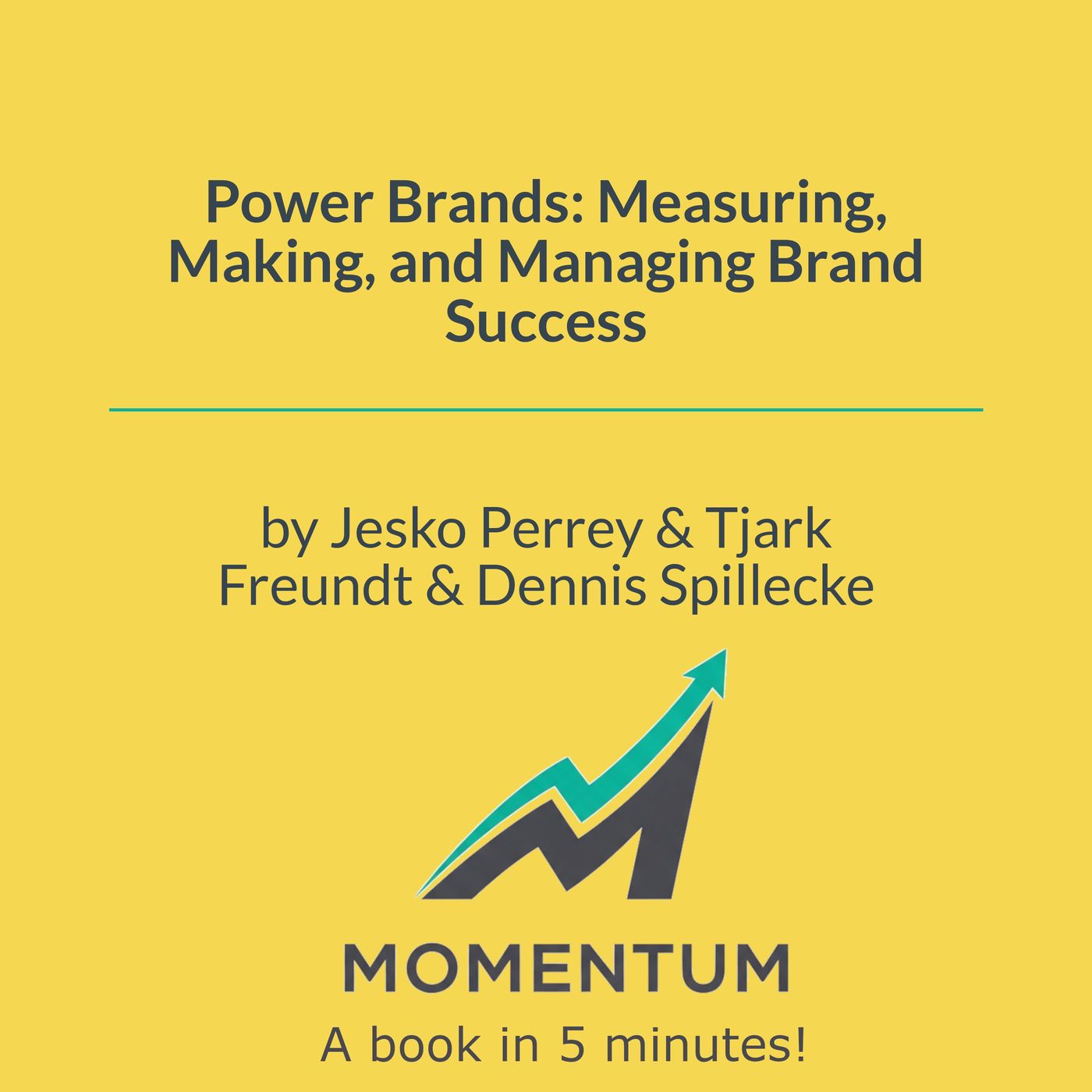 Power brands: Why branding is science, not just art (Perrey, Freundt, & Spillecke) episode artwork