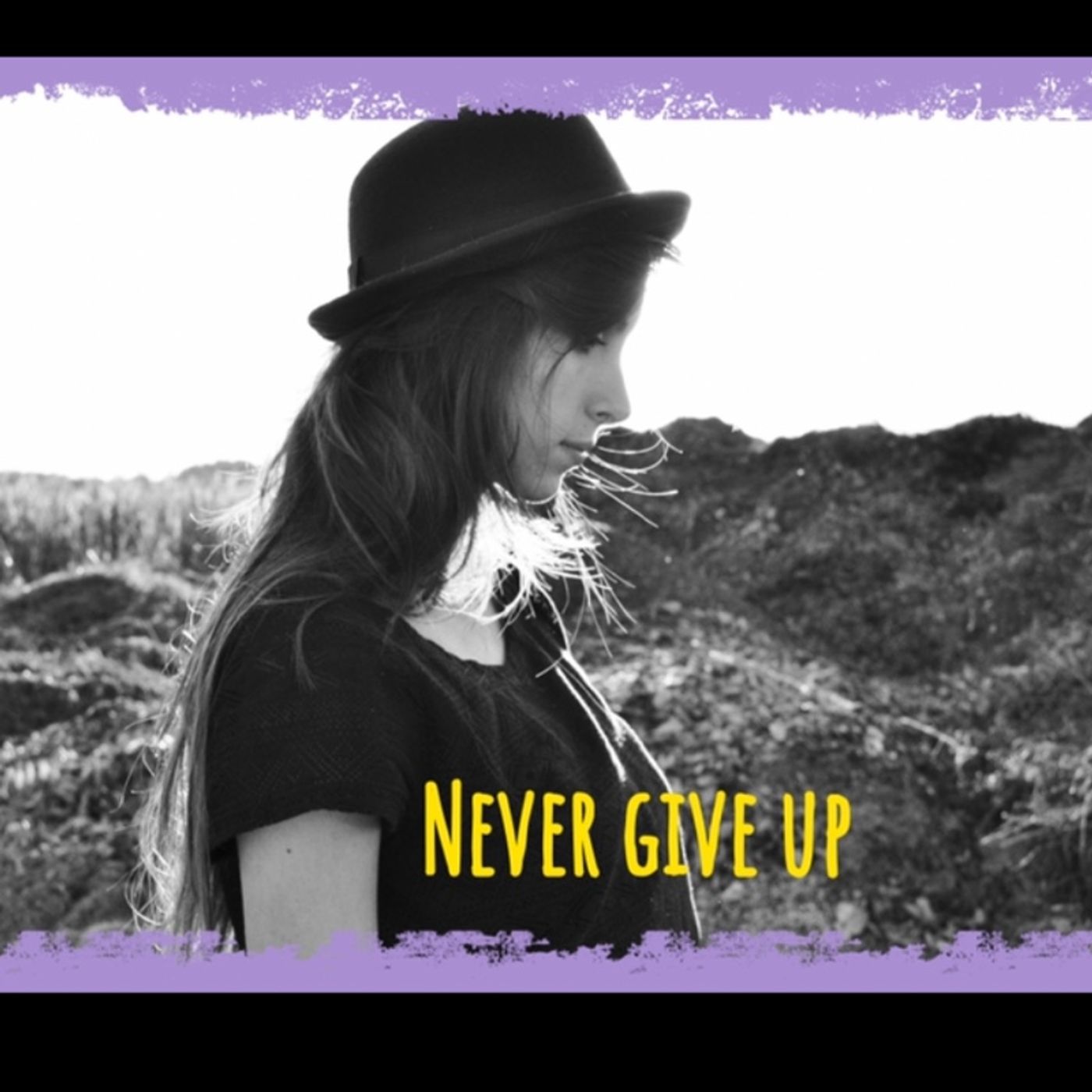 Never Give Up