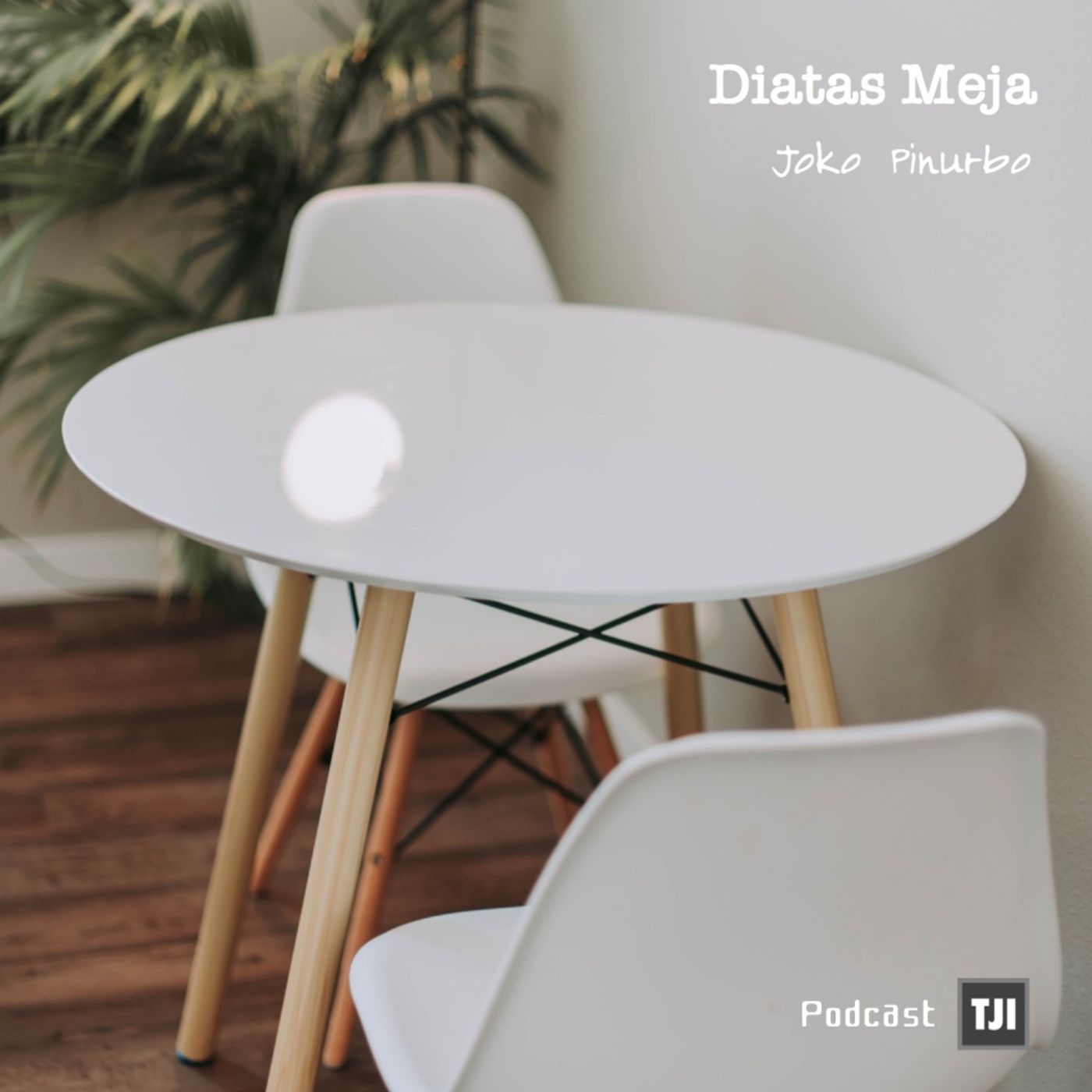 Diatas Meja - Joko Pinurbo