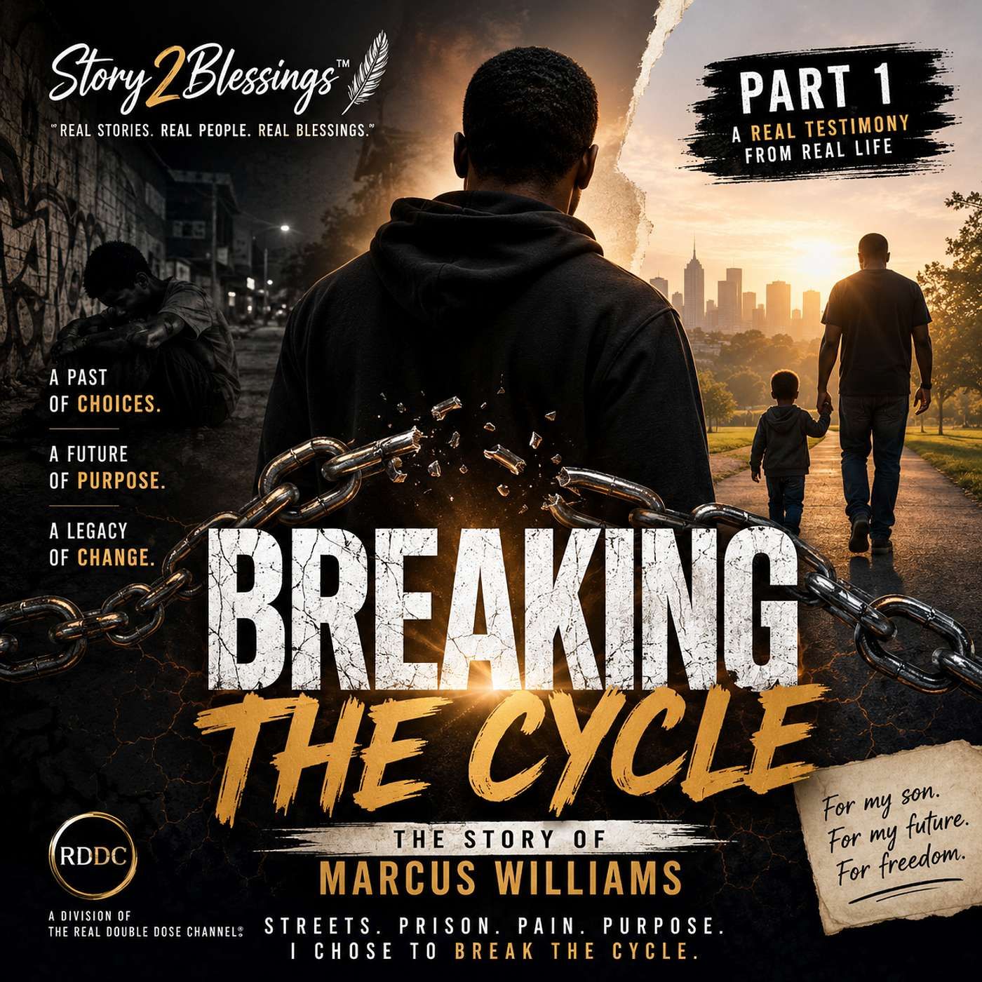 #MarcusStory Pt. 1 | Breaking The Cycle episode artwork