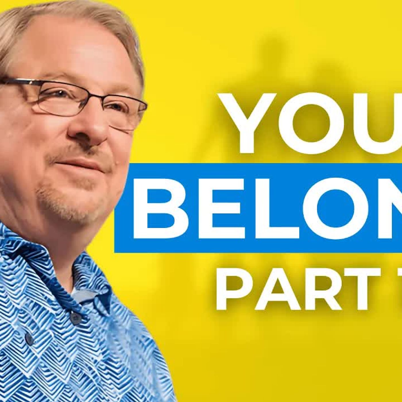 Rick Warren - You’re Not Alone… You’re Part of God’s Family episode artwork