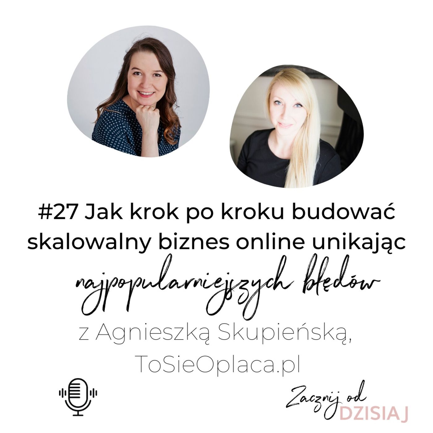 Ewelina Mierzwińska Zacznij od dzisiaj!