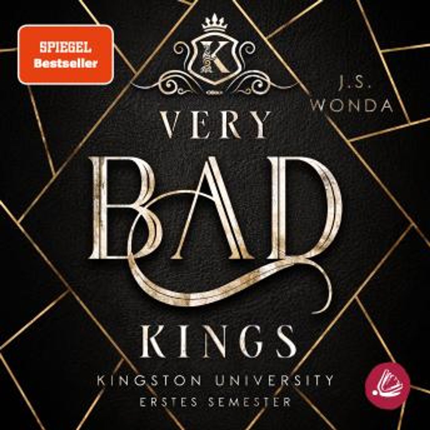 [German] - Very Bad Kings: Kingston University, 1. Semester by J. S. Wonda episode artwork
