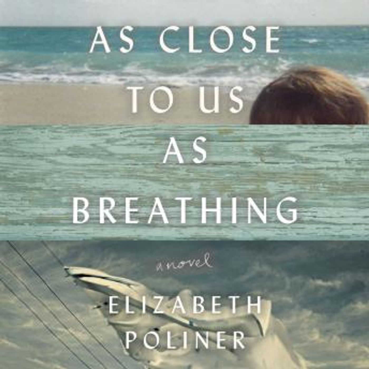 As Close to Us as Breathing: A Novel by Elizabeth Poliner episode artwork