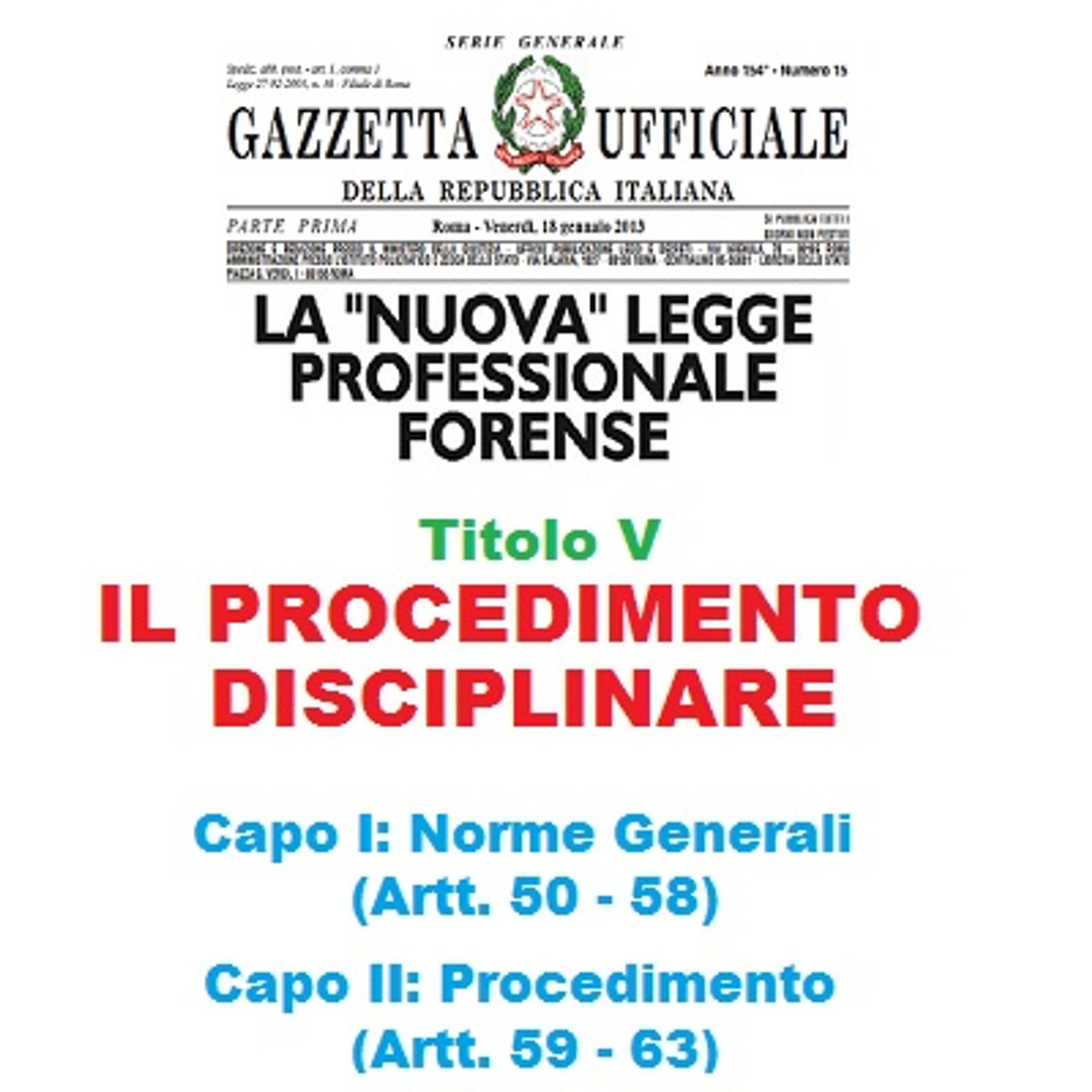 La Legge Professionale Forense alla RADIO - Titolo V: IL PROCEDIMENTO DISCIPLINARE (Capo I e Capo II) episode artwork