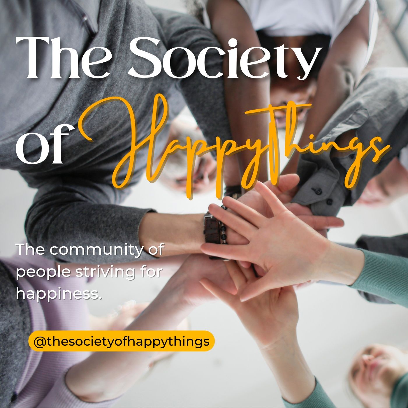 The Society of Happy Things
