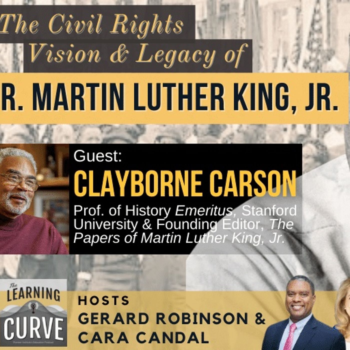 Stanford’s Prof. Clayborne Carson on Dr. Martin Luther King, Jr.’s Civil Rights Vision & Legacy episode artwork