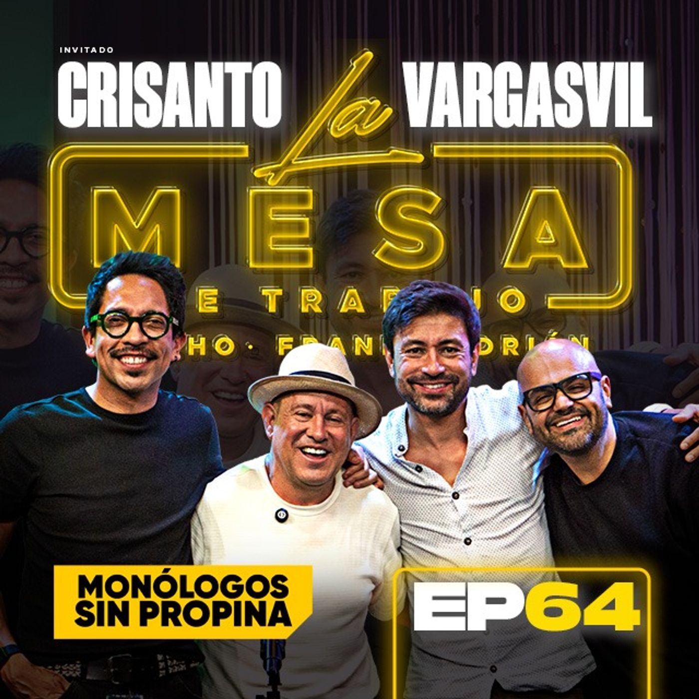 EP64 La Mesa de Trabajo con Vargasvil