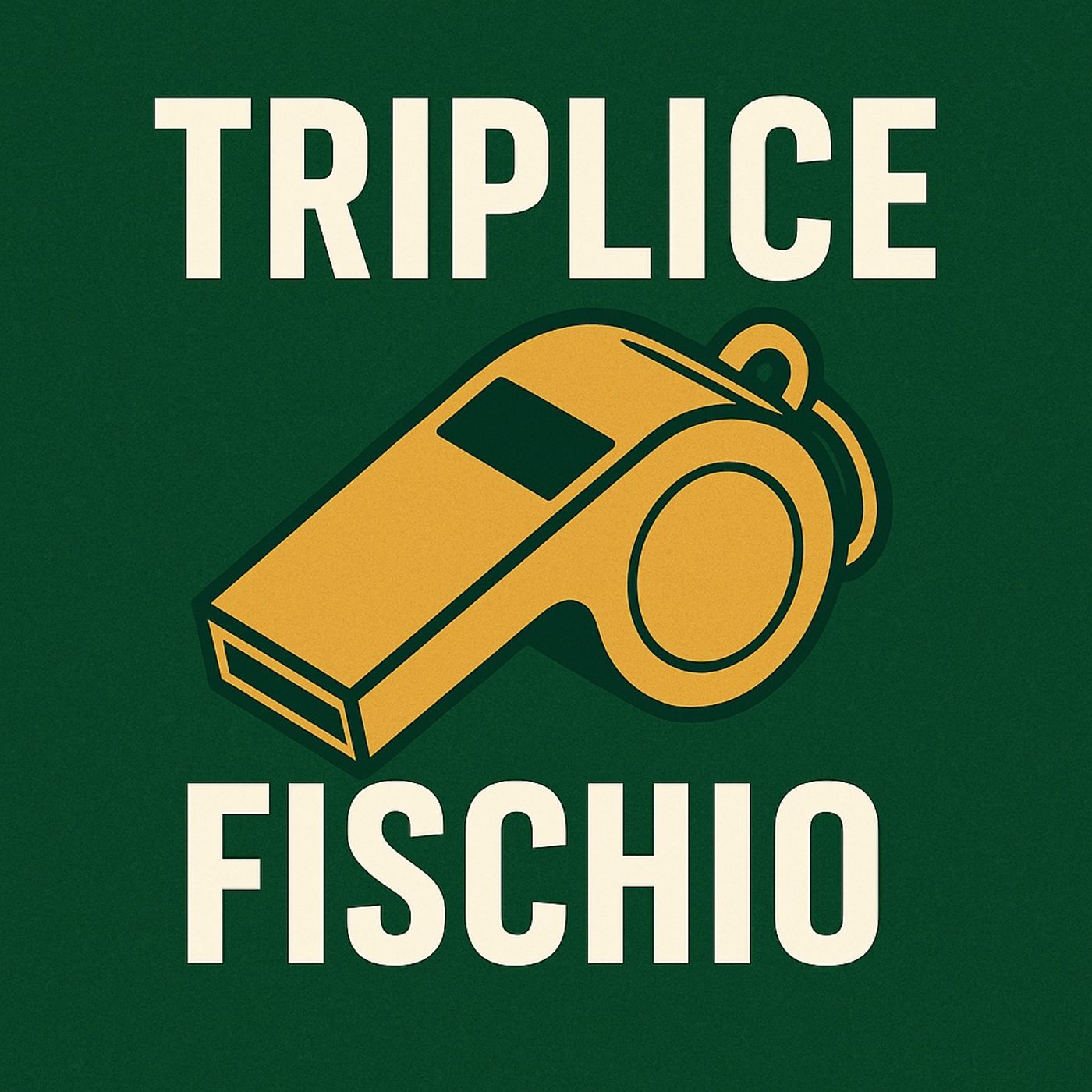 Triplice Fischio