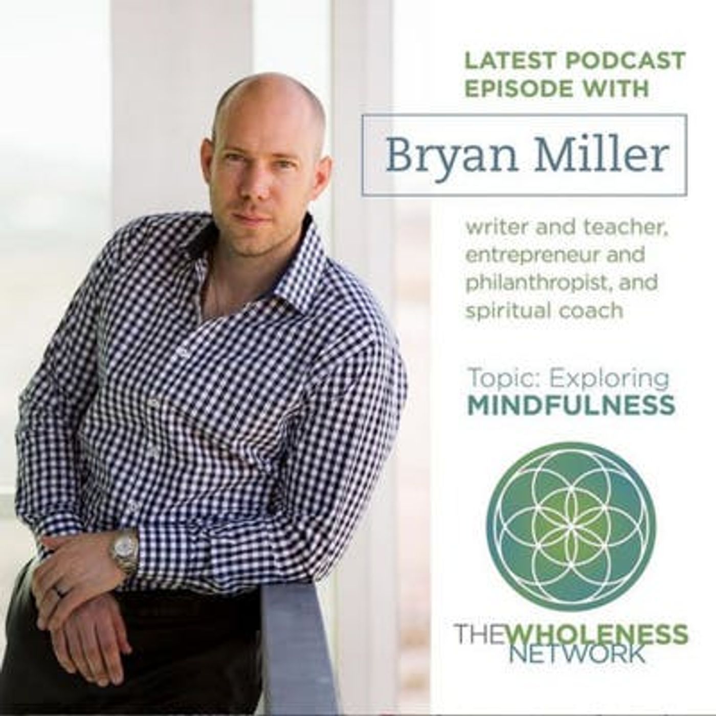 5. Bryan Miller on Mindfulness episode artwork