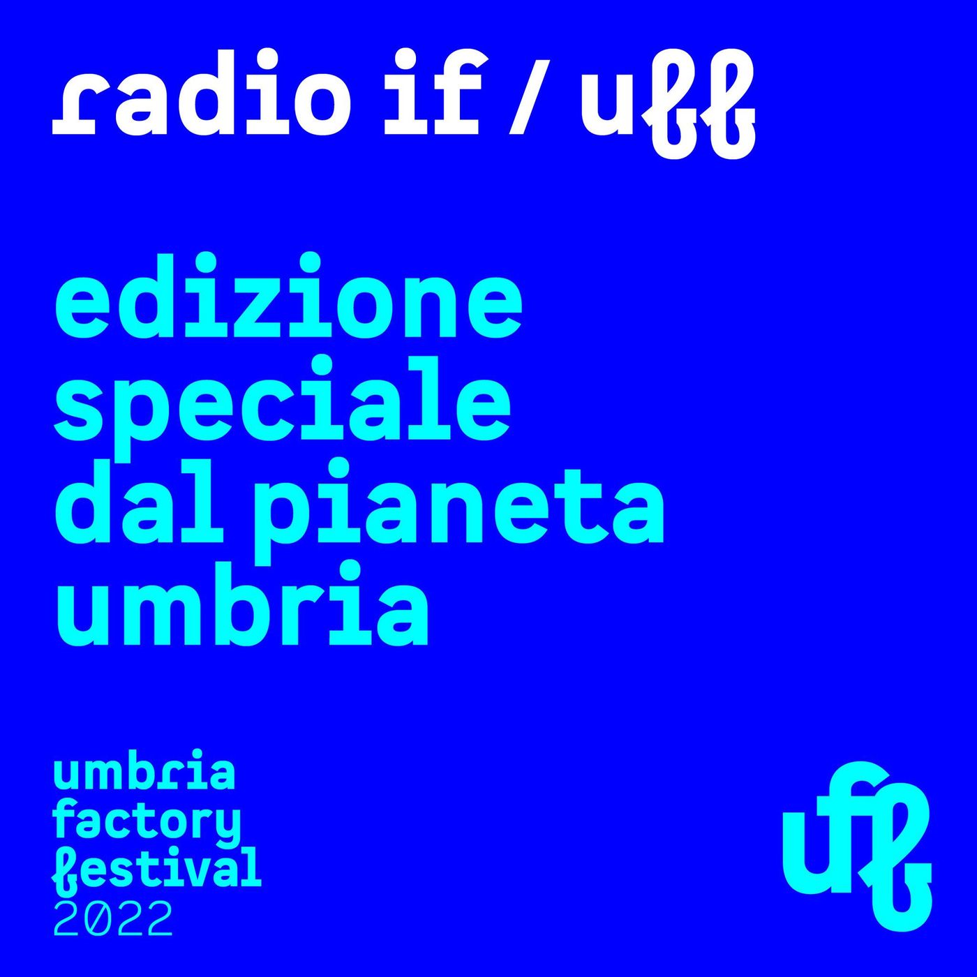 UFF 22 | Umbria Factory Festival's podcast