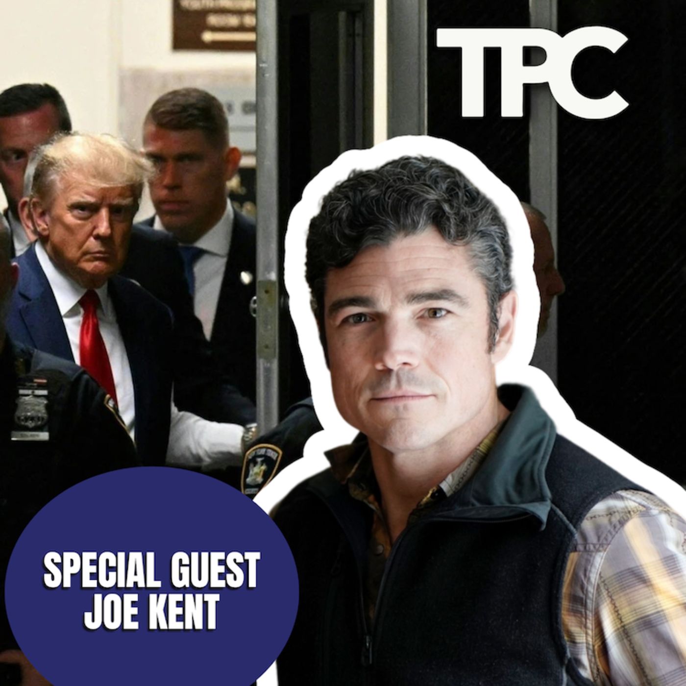 Trump Indictment | Joe Kent (TPC #1,172)
