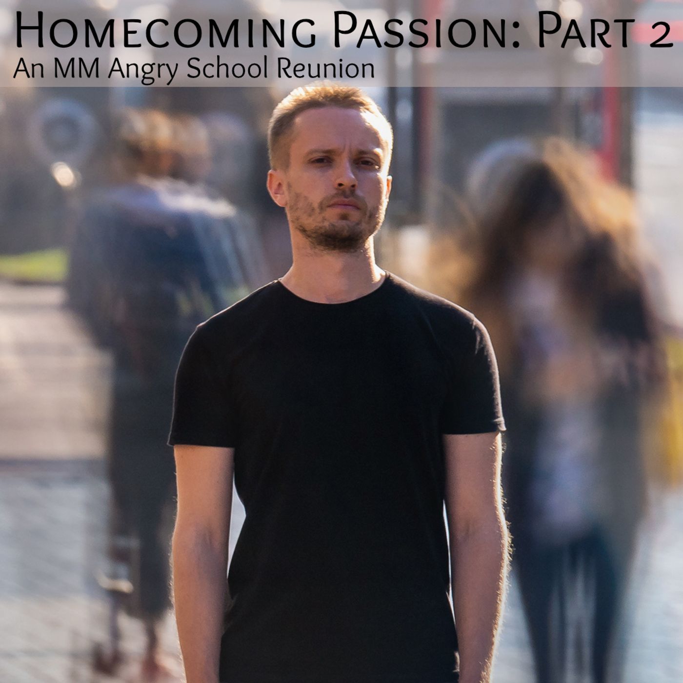 Homecoming Passion Part 2: A Gay Homecoming Dark Romance