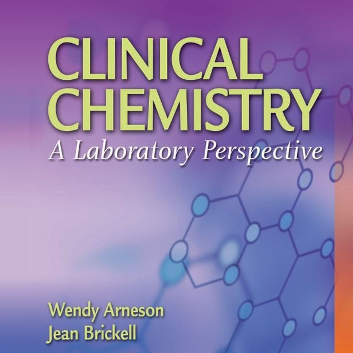 Clinical Chemistry: A Laboratory Perspective