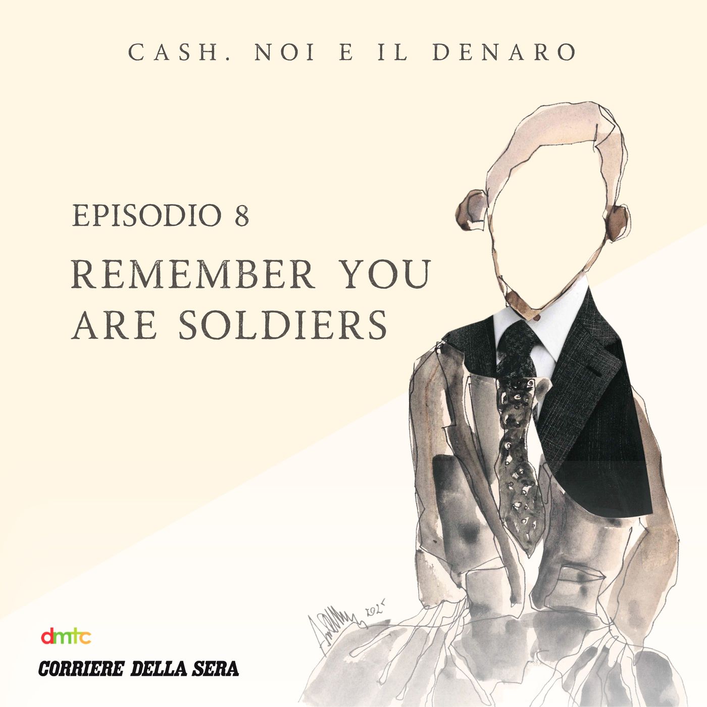 Remember you are soldiers - Ep.8 episode artwork