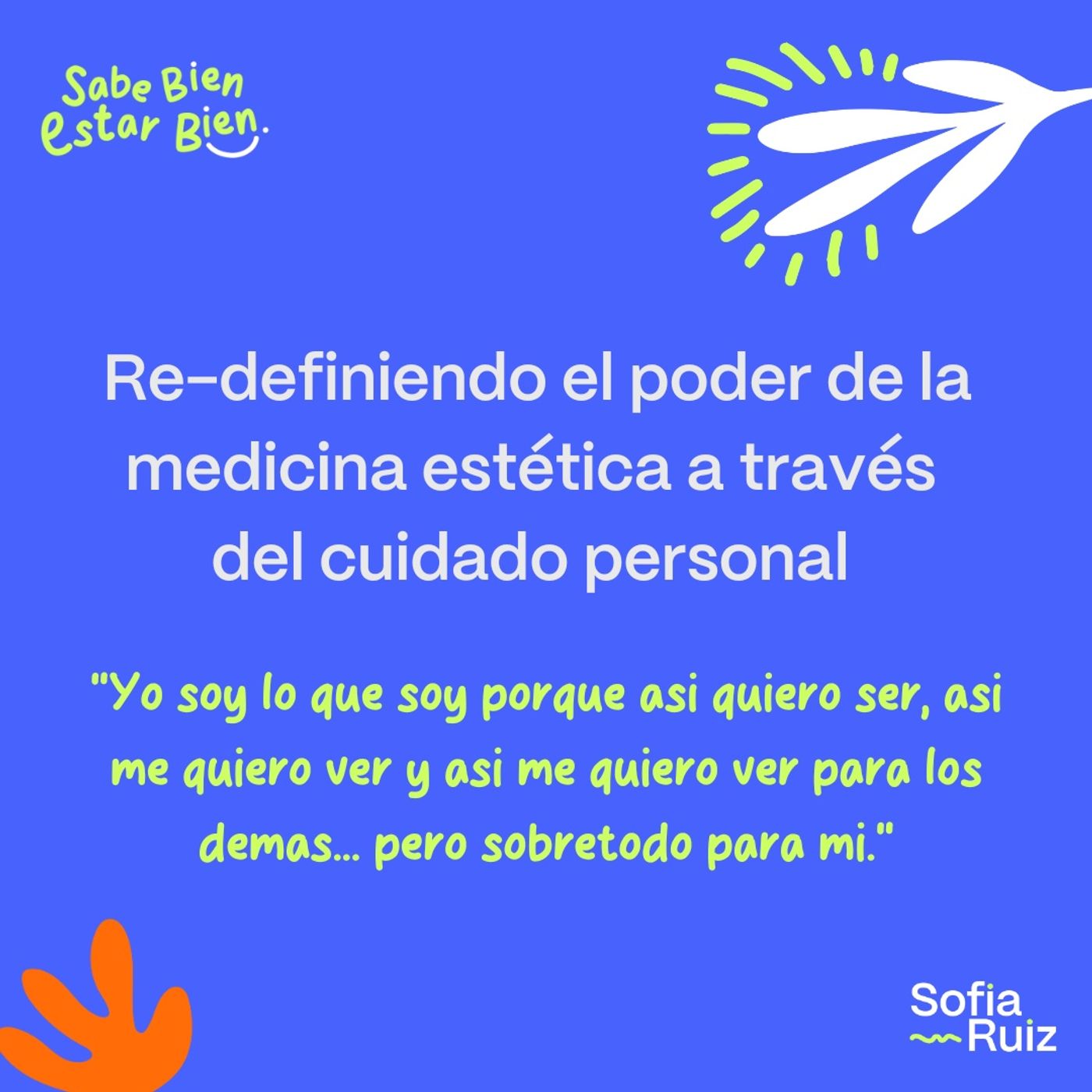 Sabe Bien Estar Bien