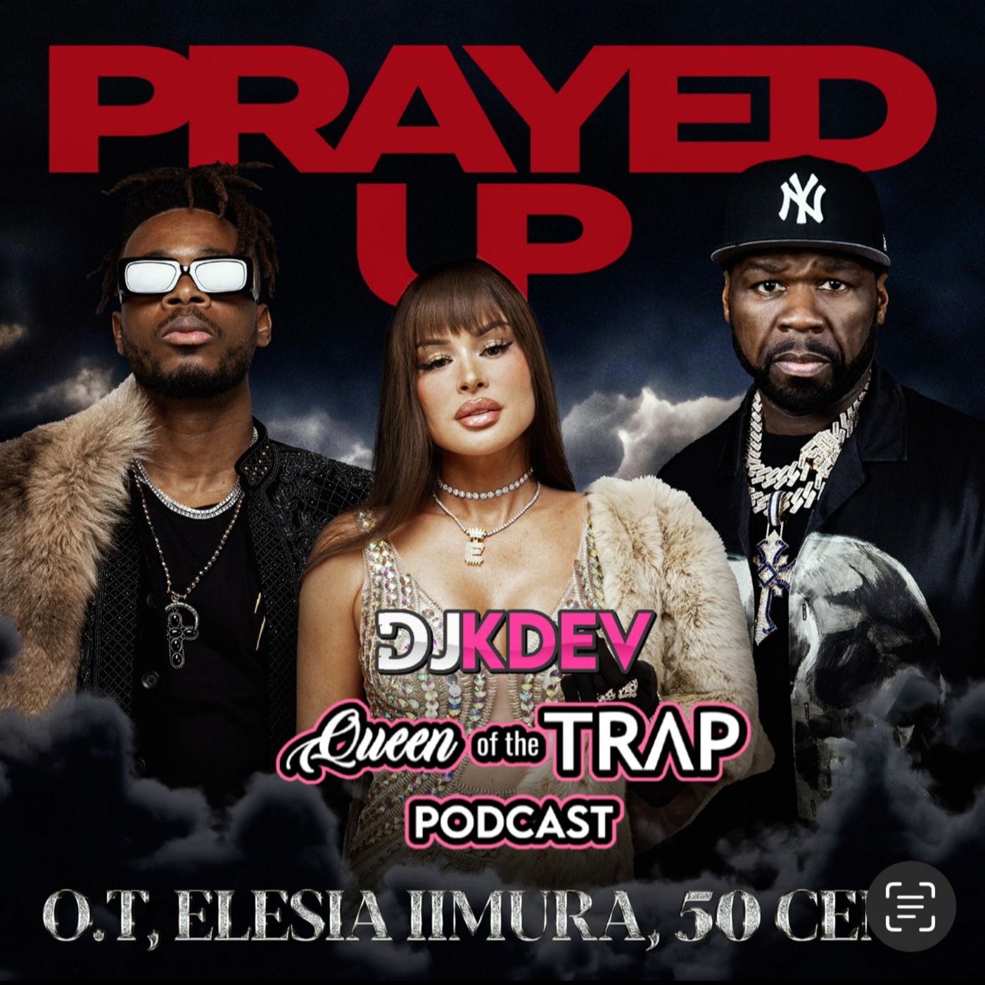 DJ KDEV - QUEEN OF THE TRAP PODCAST - EPISODE 41 - OT & ELESIA IIMURA episode artwork