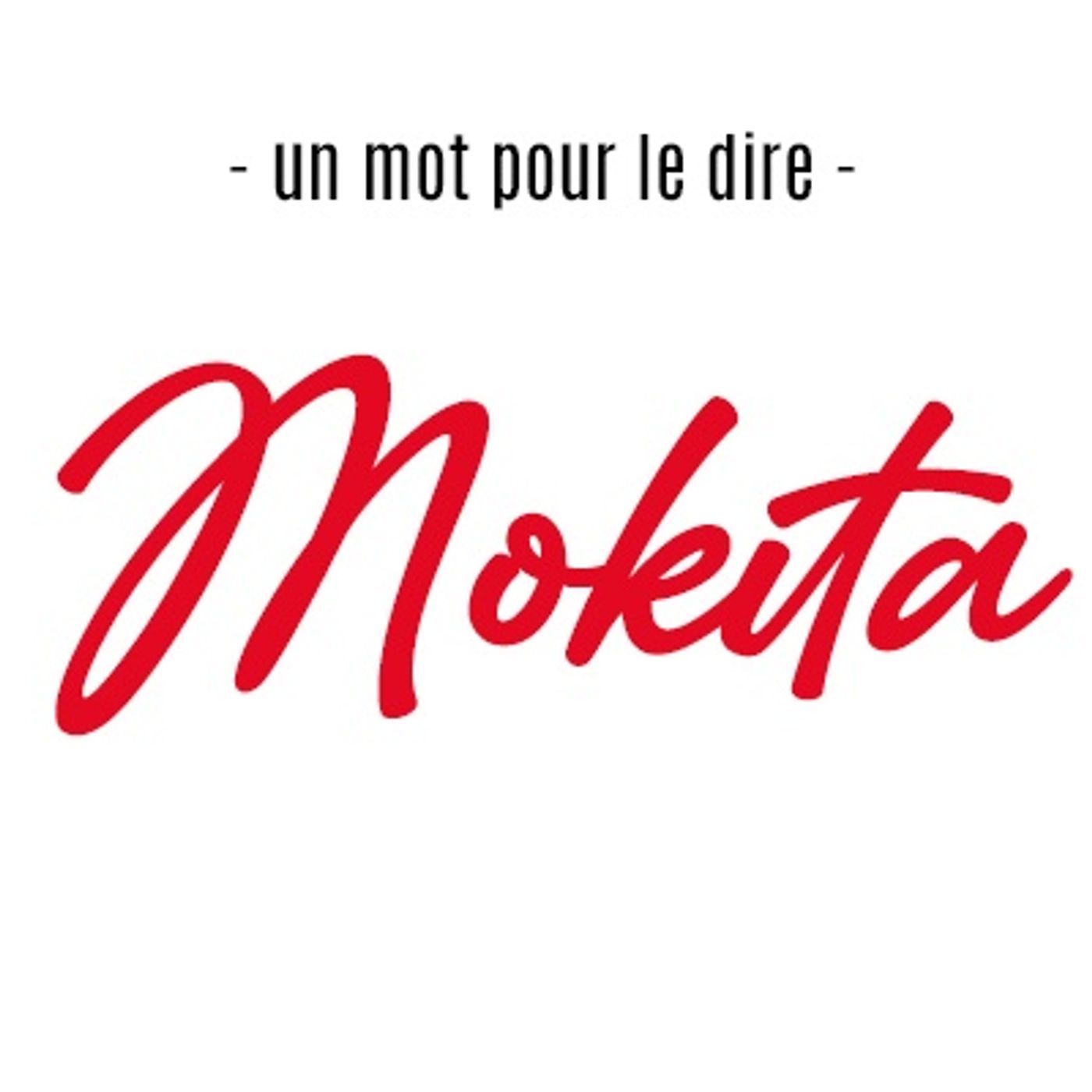 Un mot pour le dire