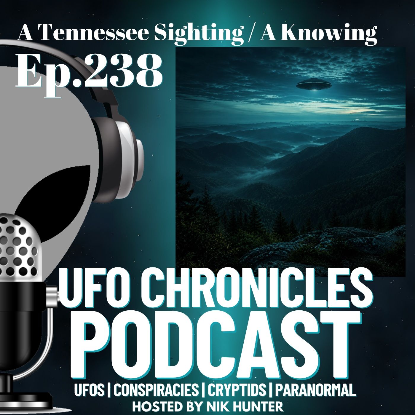 Ep.238 A Tennessee Sighting / A Knowing episode artwork
