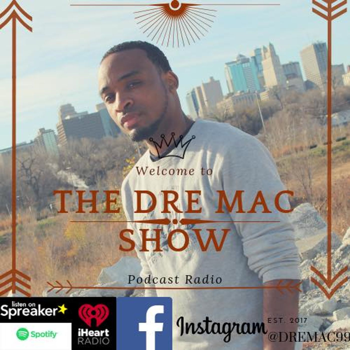 The Dre Mac Podcast Show