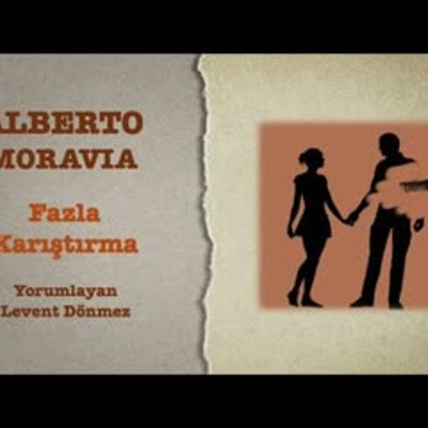 Alberto Moravia - Fazla Karıştırma episode artwork