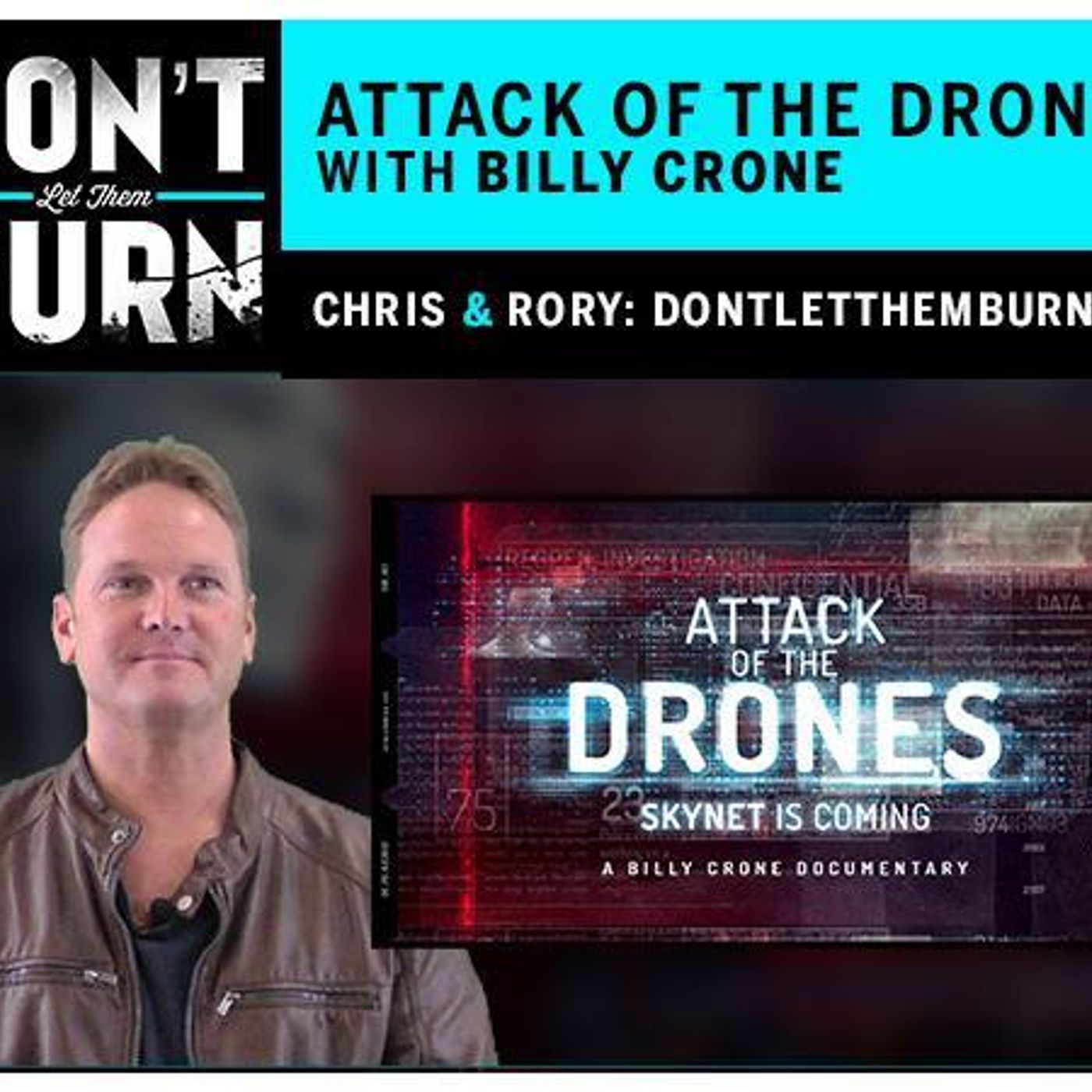 The Attack of the Drones: Skynet is Coming with guest Pastor Billy Crone episode artwork