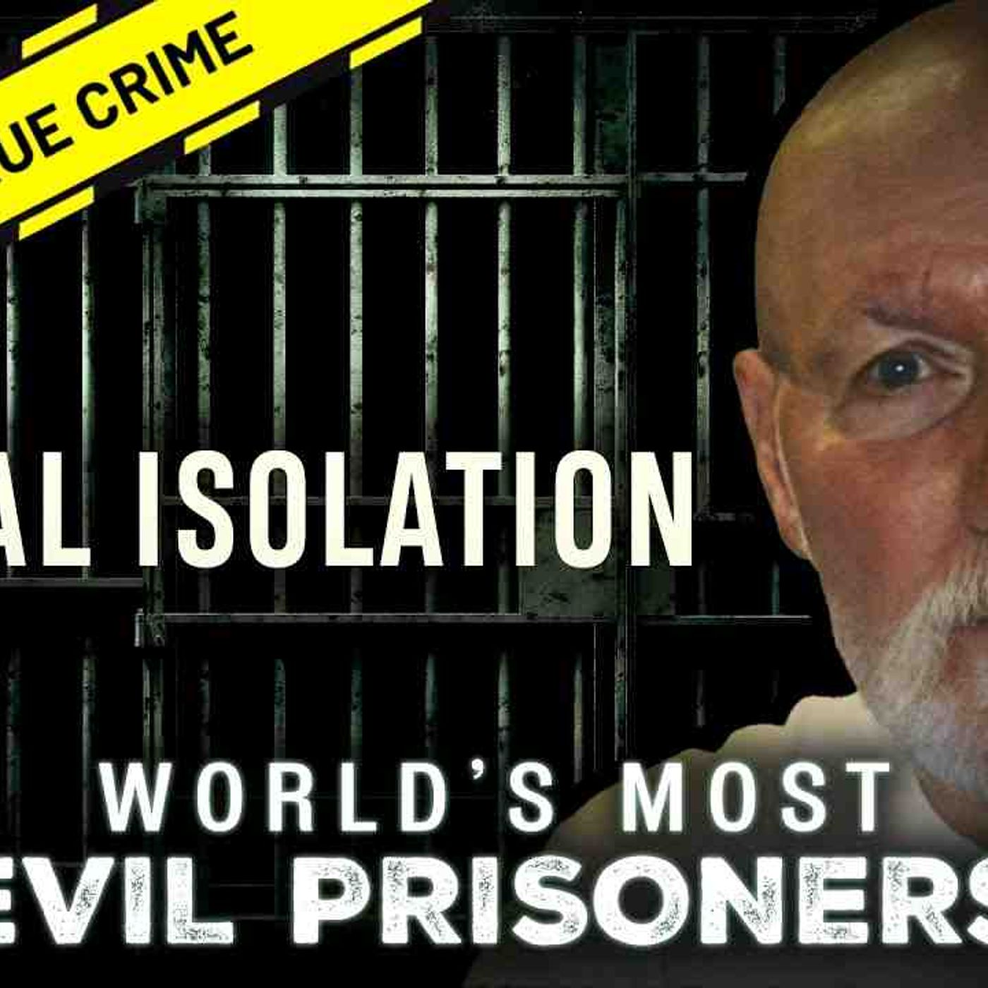 He Spent Years in Solitary Confinement _ World_s Most Evil Prisoners episode artwork